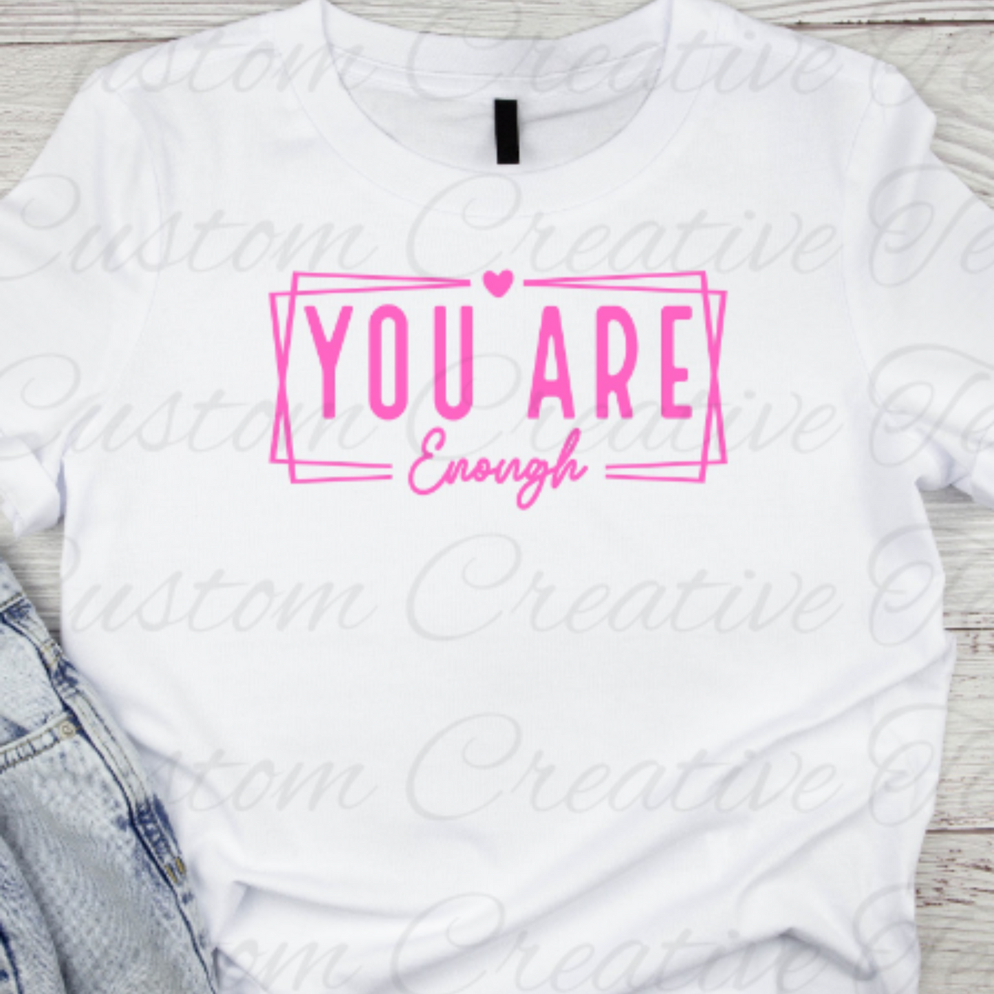 You Are Enough