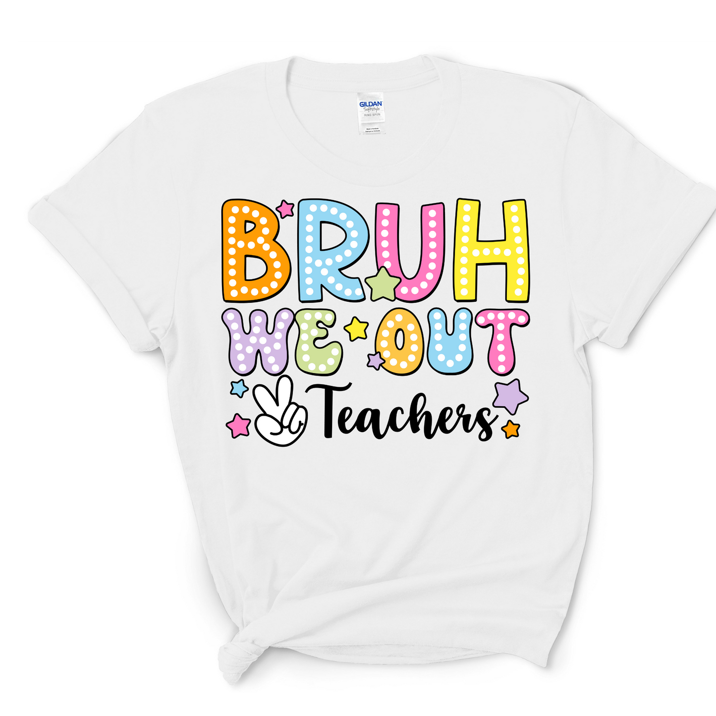 Bruh, We Out – Teachers End of Year T-Shirt