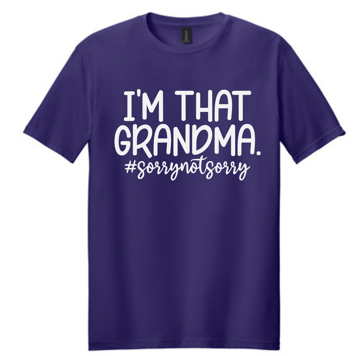 I'm That Grandma (Sorry Not Sorry)