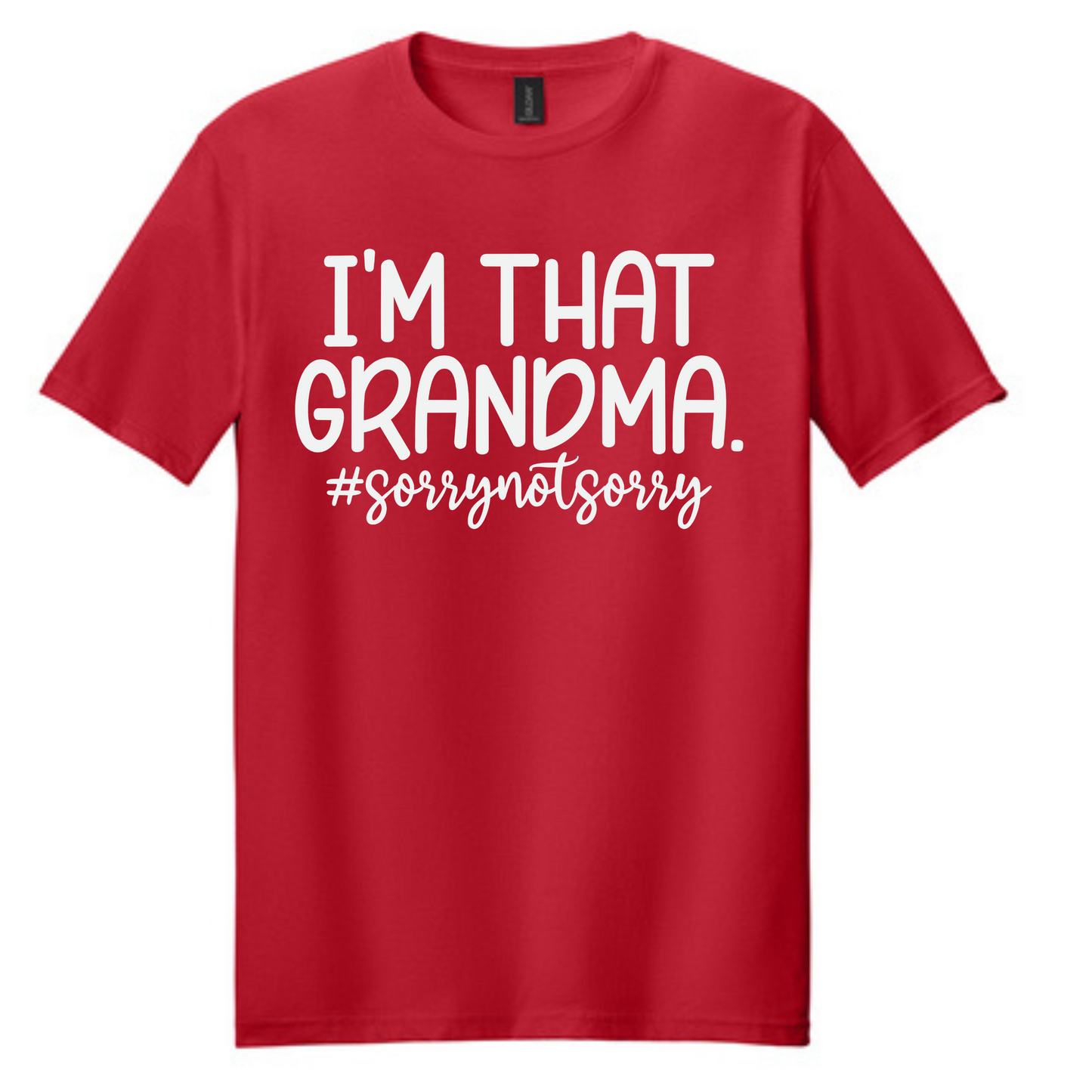 I'm That Grandma (Sorry Not Sorry)