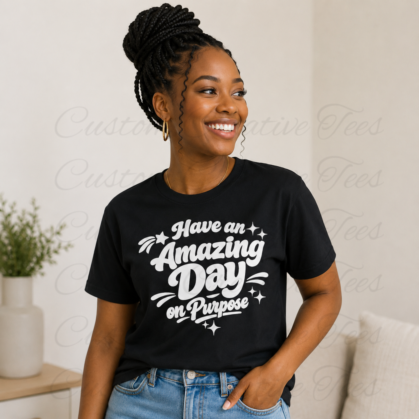 HAVE AN AMAZING DAY ON PURPOSE