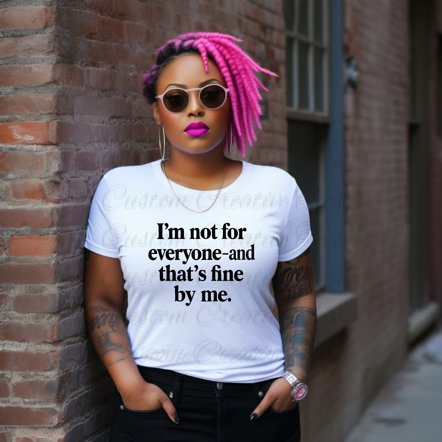 I’m Not For Everyone T-Shirt – Bold Statement Tee