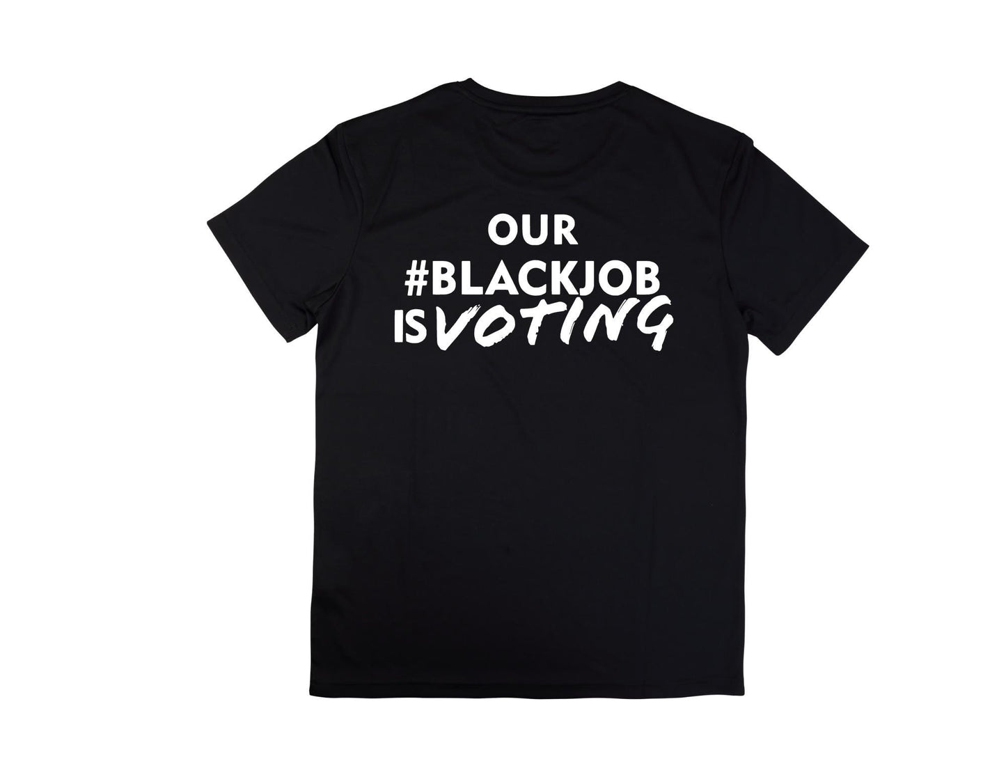 Our #BlackJob is Voting T-Shirt - Civic Engagement Tee - Vote Awareness Apparel