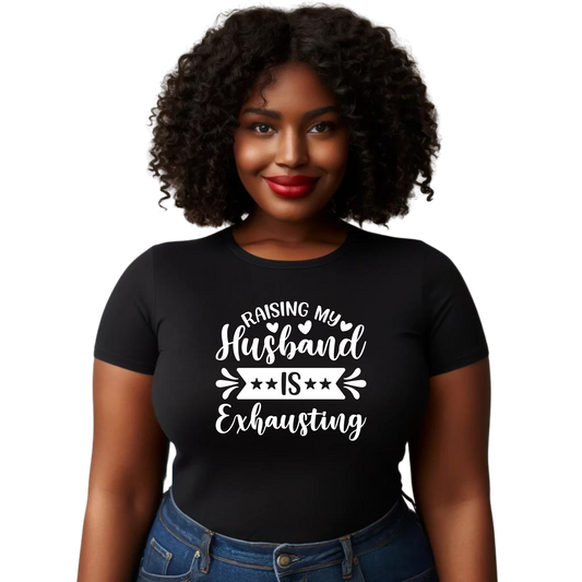 Superwife Tee: Raising My Husband Is Exhausting