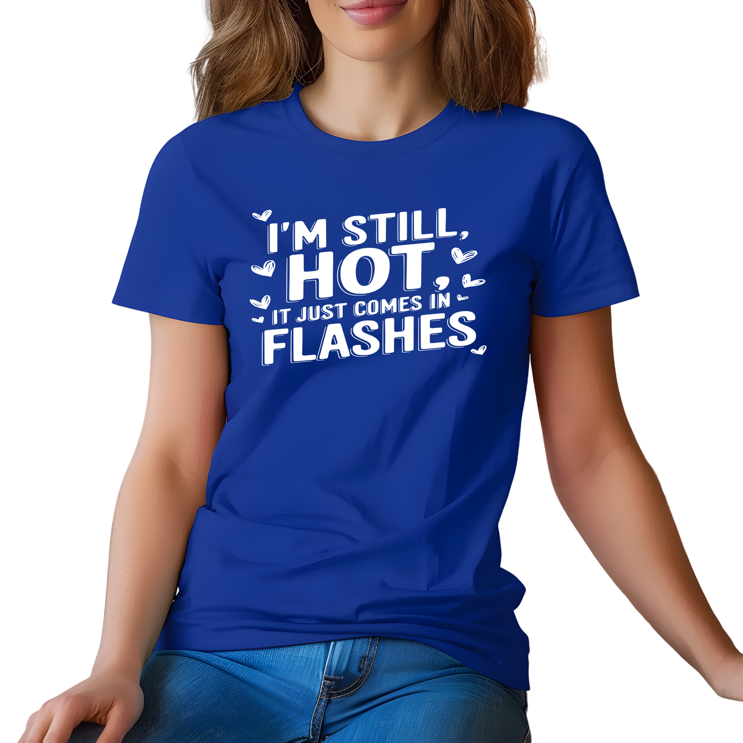 I'm Still Hot, It Just Comes in Flashes