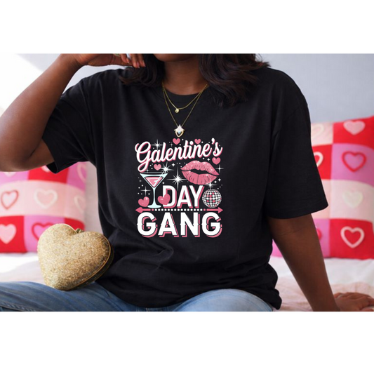 Galentine’s Day Gang Tee or Sweatshirt