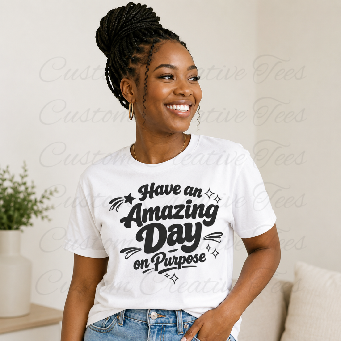 HAVE AN AMAZING DAY ON PURPOSE