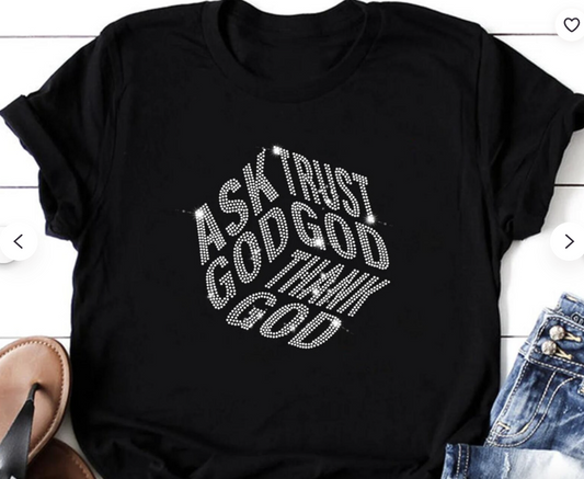 Ask God, Trust God, Thank God | Rhinestone Faith Tee, Sweatshirt and Hoodie