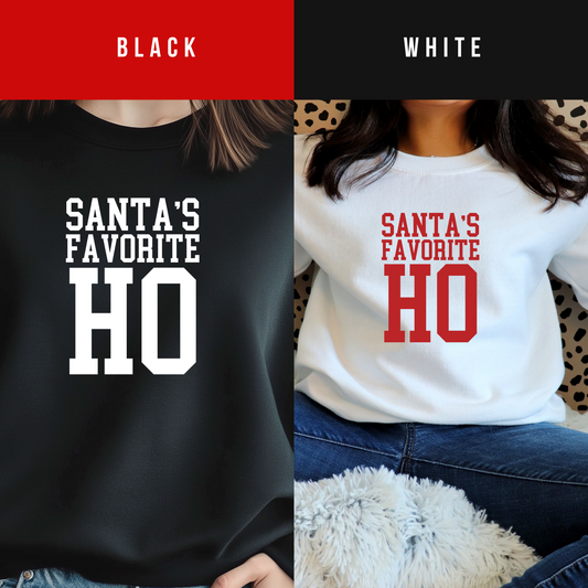 Santa's Favorite HO Sweatshirt