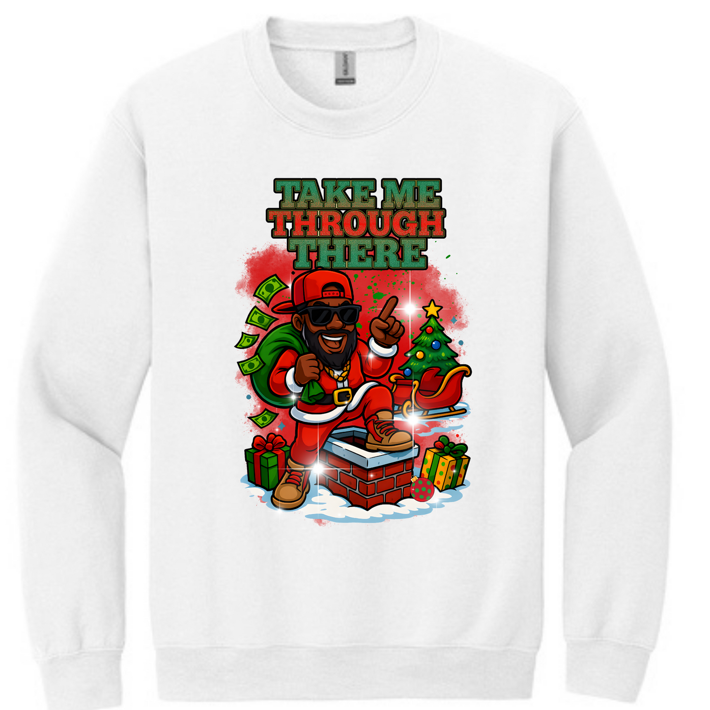 Take Me Through There | Christmas Tee & Sweatshirt
