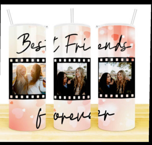 Best Friend Photo Tumbler| 20 0Z Tumbler| Double Walled |Gift For Friend| Girlfriend| Drink