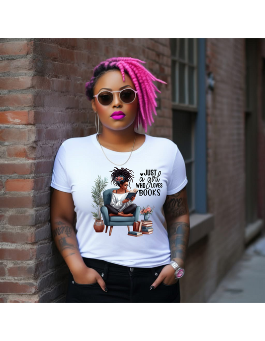 Just A Girl Who Loves Books| Reading Lover Graphic Tee
